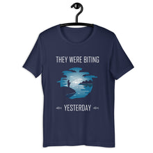 Load image into Gallery viewer, They Were Biting Yesterday T-Shirt